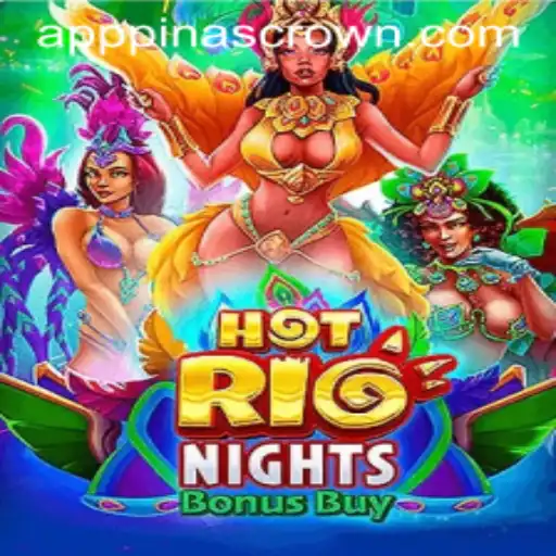 Explore the Vibrant World of HotRioNightsBonusBuy Game with PINASCROWN